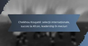 Cheikhou Kouyaté: selecții internaționale, succes la Afcon, leadership în meciuri