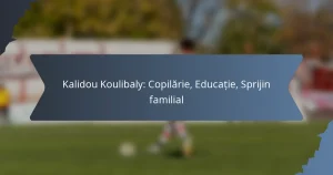 Kalidou Koulibaly: Copilărie, Educație, Sprijin familial